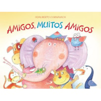 Amigos, Muitos Amigos