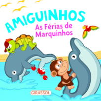 AMIGUINHOS - AS FÉRIAS DE MARQUINHOS