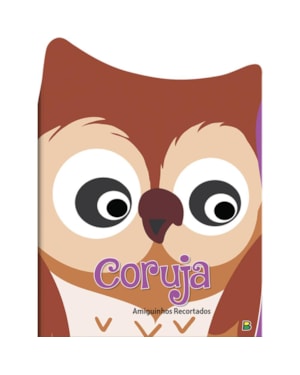 AMIGUINHOS RECORTADOS II: CORUJA