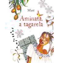 AMINATA, A TAGARELA