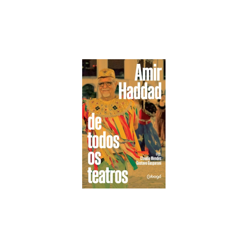 Amir Haddad de todos os teatros