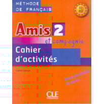 AMIS ET COMPAGNIE 2 - CAHIER D´ACTIVITES