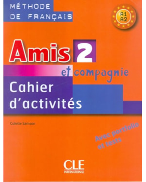 AMIS ET COMPAGNIE 2 - CAHIER D´ACTIVITES