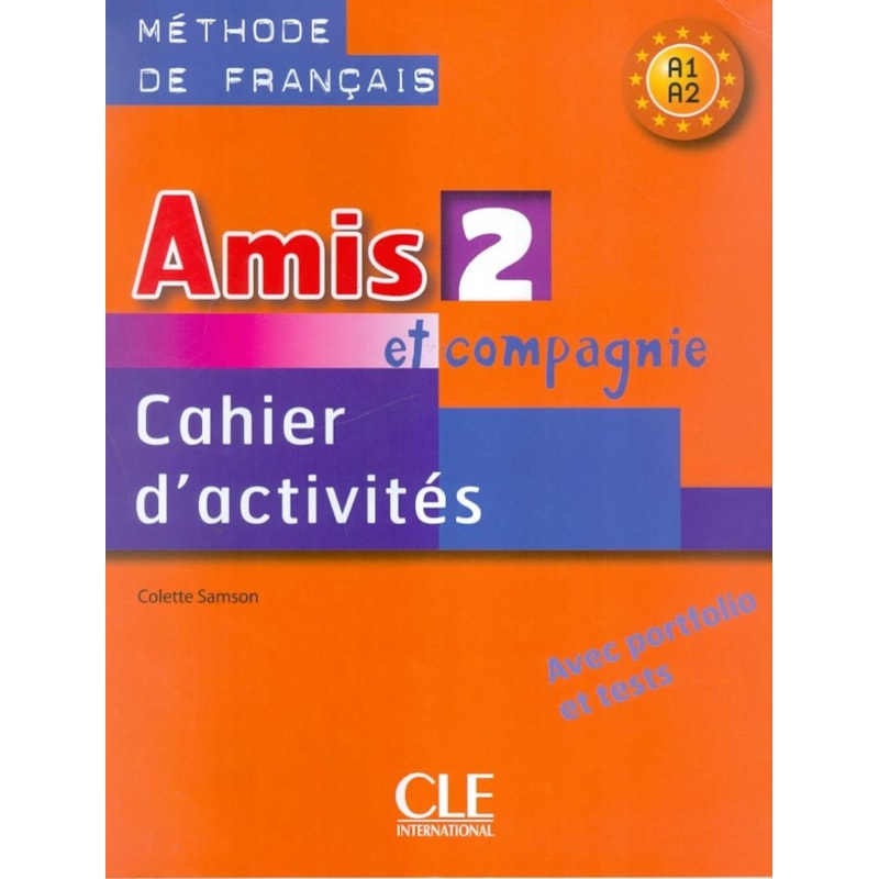AMIS ET COMPAGNIE 2 - CAHIER D´ACTIVITES