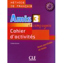 AMIS ET COMPAGNIE 3 - CAHIER D´ACTIVITES