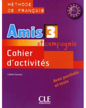 AMIS ET COMPAGNIE 3 - CAHIER D´ACTIVITES