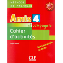 AMIS ET COMPAGNIE 4 - CAHIER D´ACTIVITES