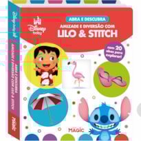 AMIZADE E DIVERSÃO COM LILO E STITCH - ABRA E DESCUBRA
