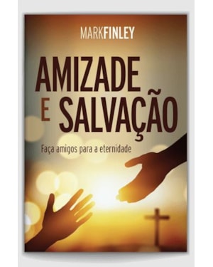 AMIZADE E SALVAÇÃO