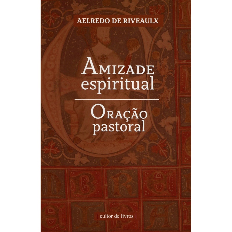 AMIZADE ESPIRITUAL - ORAÇÃO PASTORAL