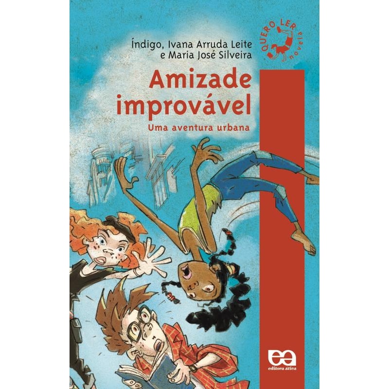 AMIZADE IMPROVÁVEL: UMA AVENTURA URBANA