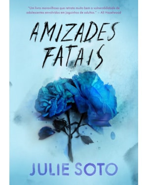 AMIZADES FATAIS