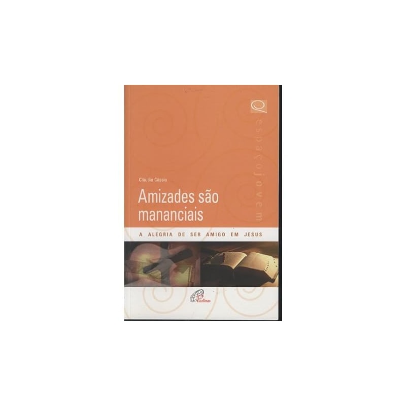AMIZADES SAO MANANCIAIS