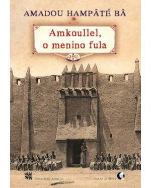 AMKOULLEL, O MENINO FULA