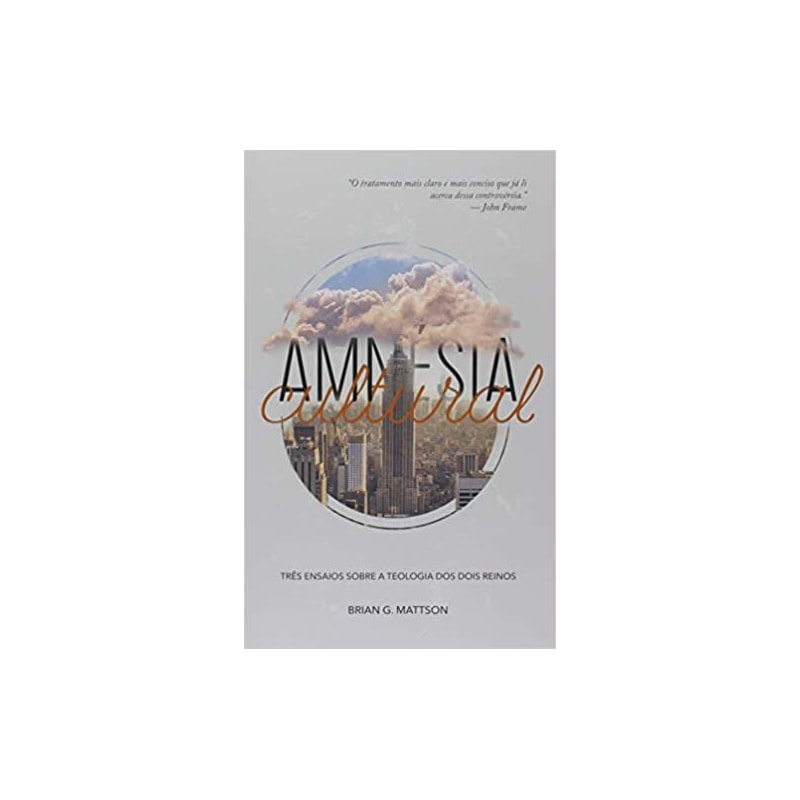 AMNÉSIA CULTURAL