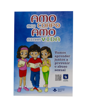 AMO MEU CORPO AMO MINHA VIDA - CRIANÇA: NOVA TRADUÇÃO NA LINGUAGEM DE HOJE (NTLH)