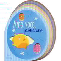 AMO VOCÊ, PEQUENINO