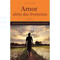 AMOR ALÉM DAS FRONTEIRAS AMOR ALÉM DAS FRONTEIRAS