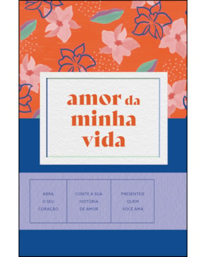 Amor da minha vida