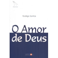 AMOR DE DEUS, O