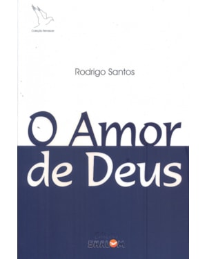 AMOR DE DEUS, O
