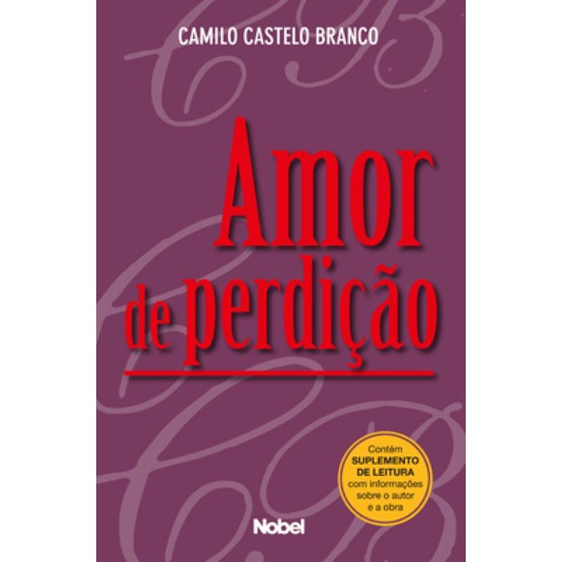 AMOR DE PERDIÇÃO