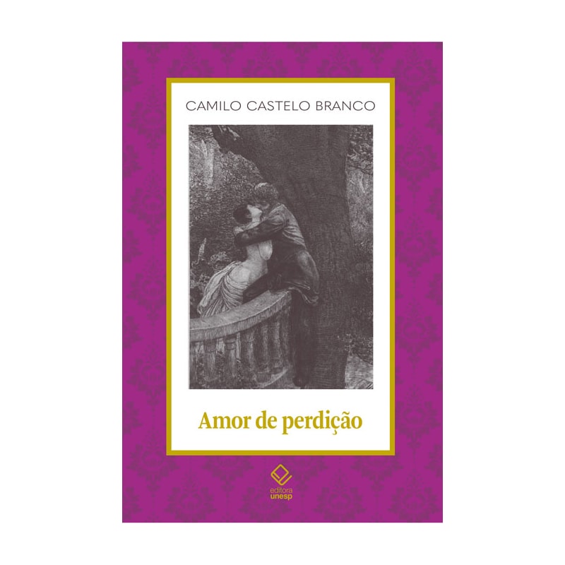 AMOR DE PERDIÇÃO: MEMÓRIAS D'UMA FAMÍLIA
