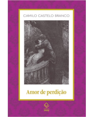 AMOR DE PERDIÇÃO: MEMÓRIAS D'UMA FAMÍLIA