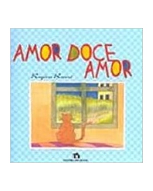 AMOR DOCE AMOR - 1ª
