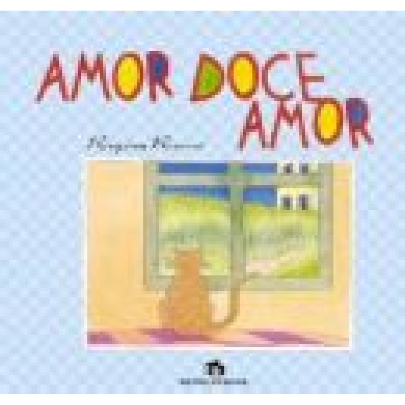 AMOR DOCE AMOR