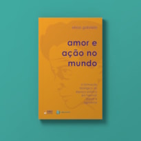 Amor e ação no mundo: a formação teológica do espaço em hannah arendt e agostinho