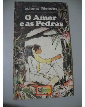 AMOR E AS PEDRAS, O - 1