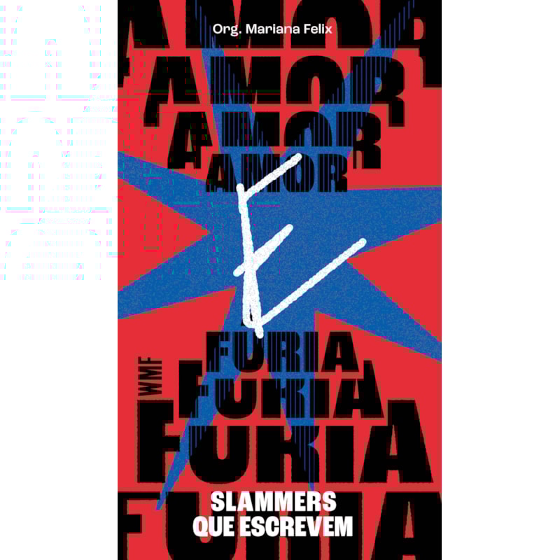 AMOR E FÚRIA