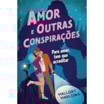 AMOR E OUTRAS CONSPIRAÇÕES