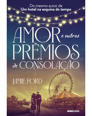 AMOR E OUTROS PRÊMIOS DE CONSOLAÇÃO