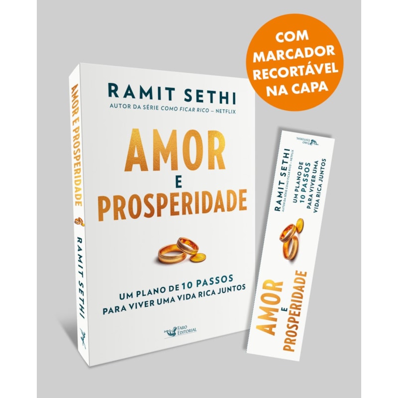AMOR E PROSPERIDADE: UM PLANO DE 10 PASSOS PARA VIVER UMA VIDA RICA JUNTOS - AUTOR DA SÉRIE: COMO FICAR RICO - NETFLIX