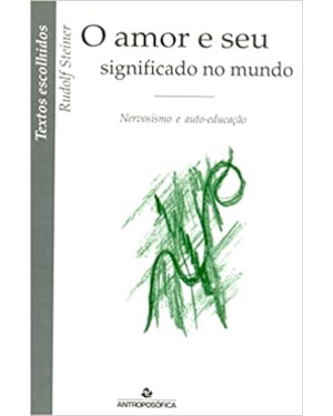 AMOR E SEU SIGNIFICADO NO MUNDO, O - 1
