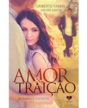 AMOR E TRAICAO