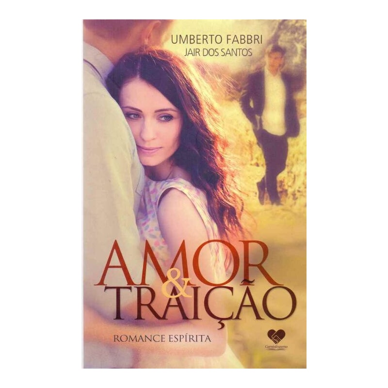 AMOR E TRAICAO