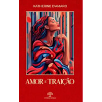 AMOR E TRAIÇÃO