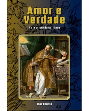AMOR E VERDADE