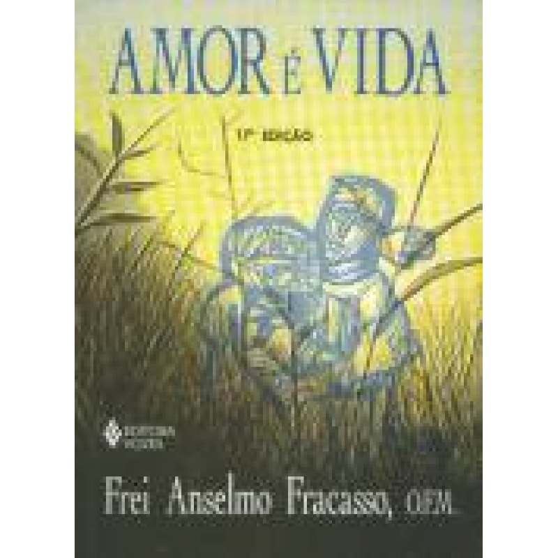 AMOR E VIDA