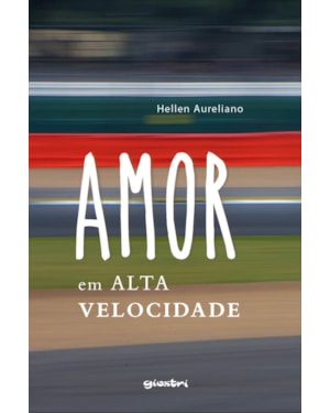 Amor em alta velocidade
