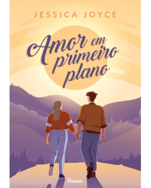 AMOR EM PRIMEIRO PLANO