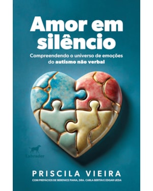 AMOR EM SILÊNCIO: COMPREENDENDO O UNIVERSO DE EMOÇÕES DO AUTISMO NÃO VERBAL