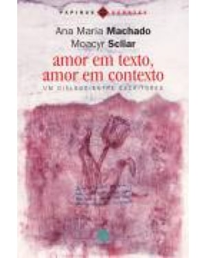 AMOR EM TEXTO AMOR EM CONTEXTO - UM DIALOGO ENTRE...