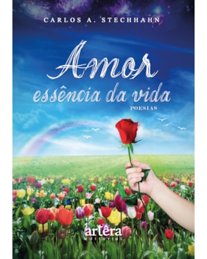 AMOR: ESSÊNCIA DA VIDA