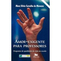 AMOR-EXIGENTE PARA PROFESSORES - PREVENÇÃO NA ESCOLA