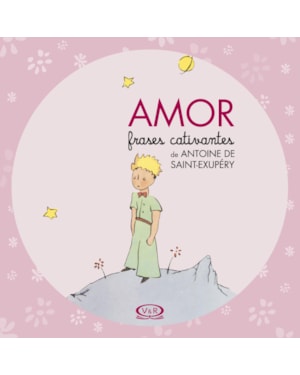 AMOR - FRASES CATIVANTES DE ANTOINE DE SAINT-EXUPÉRY