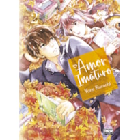 AMOR IMATURO: VOLUME 2 (2 DE 3)